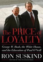 Price of Loyalty by Ron Suskind